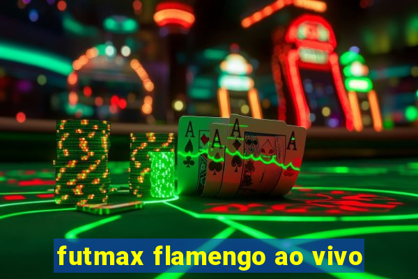 futmax flamengo ao vivo